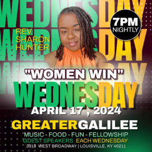 "Women Win Wednesday" @ Greater Galilee Church